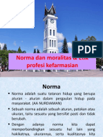 Norma Dan Moralitas & Etik Profesi Kefarmasian