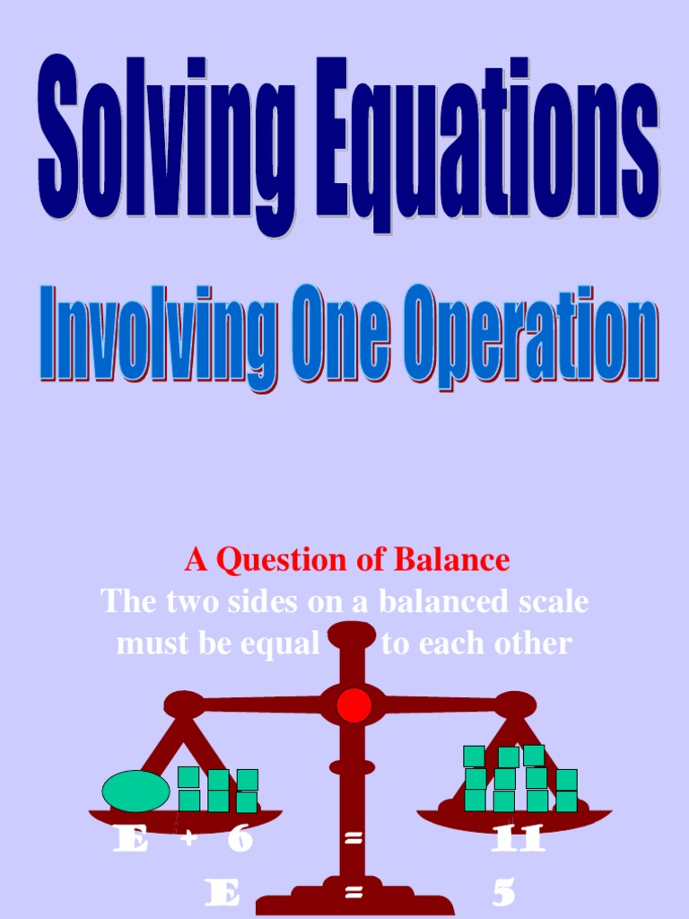 Solvingequationswithoneoperations | PDF | Equations | Mathematical Objects