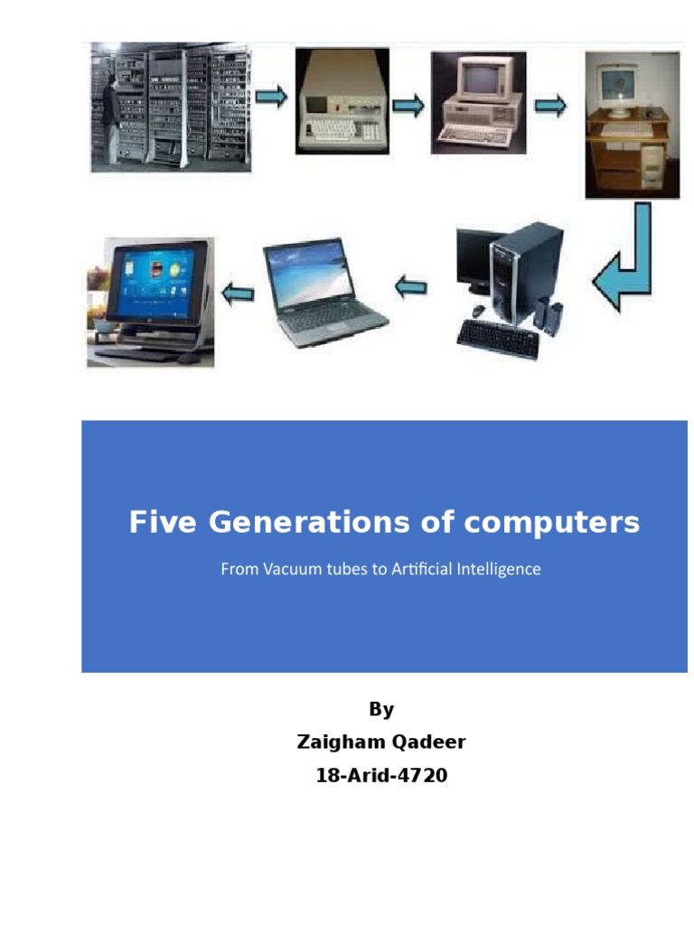 Generations of Computer | PDF | Microprocessor | Integrated Circuit