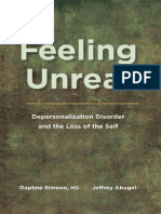 Feeling Unreal - Depersonalization Disorder and The Loss of The Self