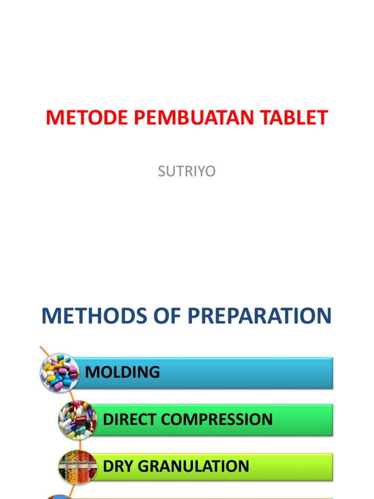 Metode Pembuatan Tablet Granulasi | PDF | Tablet (Pharmacy) | Pharmacology