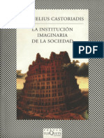 Castoriadis - La Institucion Imaginaria de La Sociedad PDF