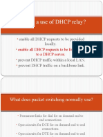 What is a use of DHCP relay