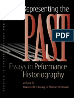 (Studies Theatre Hist & Culture) Charlotte M. Canning, Thomas Postlewait-Representing The Past - Essays in Performance Historiography-University of Iowa Press (2010)