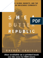 Brenda Chalfin-Shea Butter Republic - State Power, Global Markets, and The Making of An Indigenous Commodity (2004)
