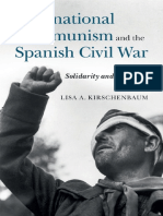 International Communism and The Spanish Civil War - Solidarity and Suspicion (2015, Cambridge University Press)