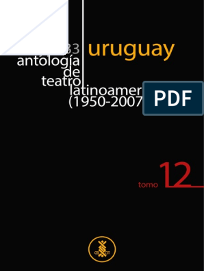 Antologia Teatro Latinoamerica - Uruguay PDF, PDF, Uruguay