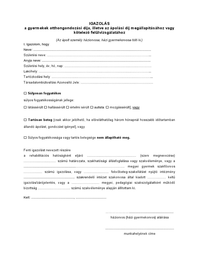 GYOD - ÁPD - Gyermekek Otthongondozási Díja És Ápolási Díj - HÁZIORVOSI ...