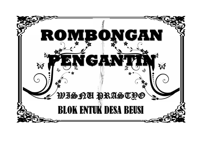 Contoh Tulisan Rombongan Pengantin | PDF