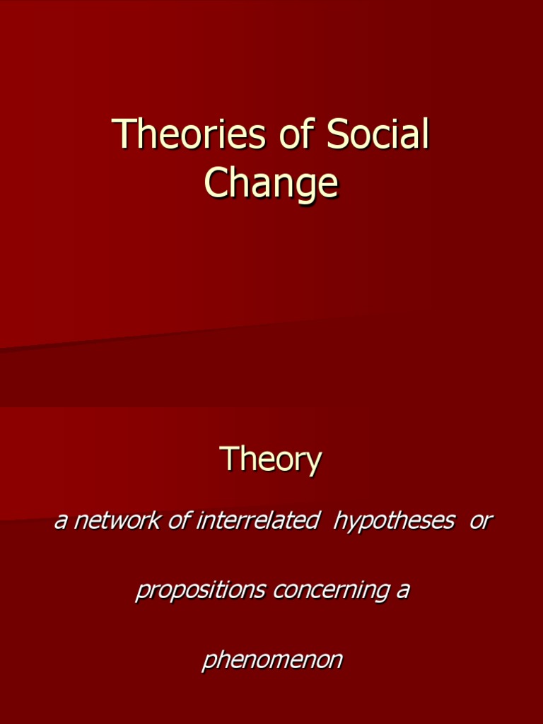 (Lecture) Theories of Social Change PDF Social Conflict Social Group