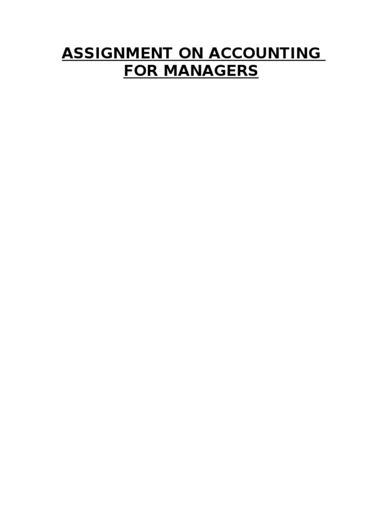Assignment On Accounting For Managers | PDF | Financial Statement ...