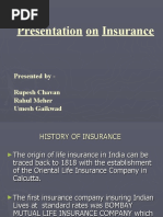 Presentation On Insurance: Presented by - Rupesh Chavan Rahul Meher Umesh Gaikwad