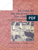 Chris Booth, Jane Darke y Susan Yeandle (eds.) - La vida de las mujeres en las ciudades - la ciudad, un espacio para el cambio.pdf