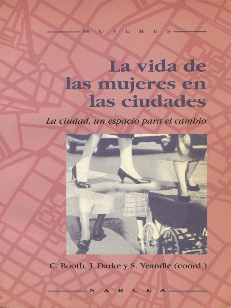 Chris Booth Jane Darke y Susan Yeandle Eds  La Vida de Las  