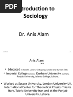 Introduction To Sociology: Dr. Anis Alam