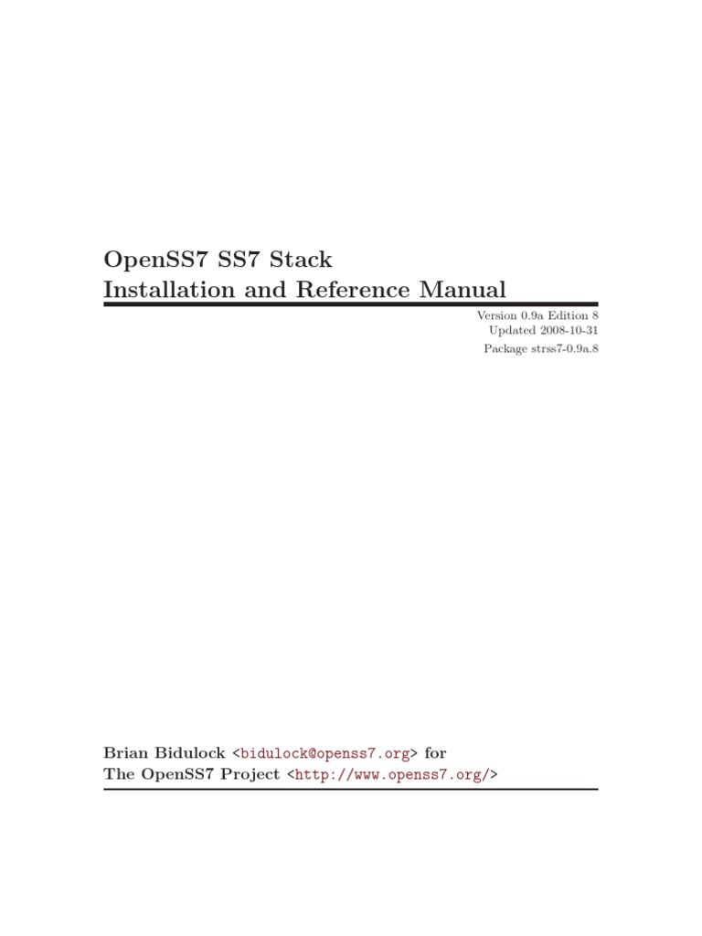 Openss7 Ss7 Stack Installation and Reference Manual: Brian Bidulock For ...