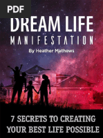 Dream Life Manifestation 7 Secrets To Creating Your Best Life Possible.pdf