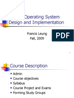 CS 551 Operating System Design and Implementation: Francis Leung Fall, 2009
