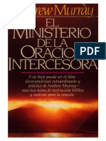 Andrew - Murray - El - Ministerio - de - La - Oraci - N - Intercesora - PDF Filename UTF-8''Andrew Murray - El Ministerio de La Oración Intercesora PDF