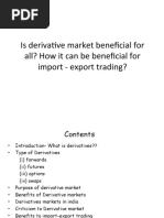 Is Derivative Market Beneficial For All