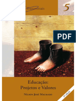 Machado (livro completo) Educação projetos e valores