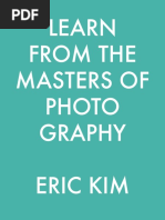 LearnFromTheMastersOfPhotography EricKim | PDF | Photograph | Camera