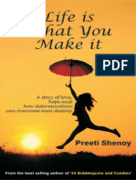 Preeti Shenoy - Life Is What You Make It - A Story of Love, Hope and How Determination Can Overcome Even Destiny-Westland (2014) PDF