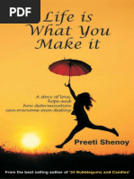 Preeti Shenoy - Life is What You Make it_ A Story of Love, Hope and How Determination Can Overcome Even Destiny-westland (2014) (2).pdf