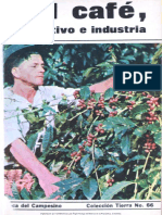 El Café, Cultivo e Industria