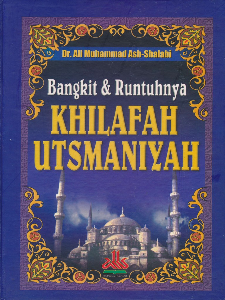 Bangkit Dan Runtuhnya Khilafah Pdf