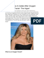 Look Like A Celeb After Oxygen Facial - The Hype