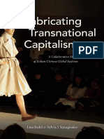 Lisa Rofel - Sylvia J. Yanagisako - Fabricating Transnational Capitalism - A Collaborative Ethnography of Italian-Chinese Global Fashion-Duke University Press Books (2019) PDF