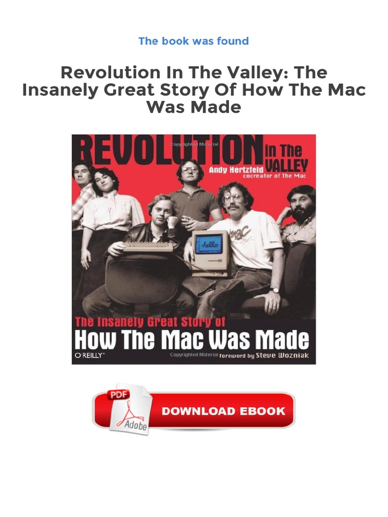 Revolution in the Valley: Mac's Origins | PDF | Macintosh | Steve Jobs