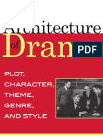 Letwin, David Et Al. (2008) - The Architecture of Drama - Plot, Character, Theme, Genre, and Style PDF