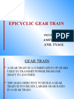 Epicyclic Gear Train: Amit Pandey. Anil Tyagi