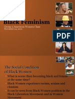 Black Feminism Black Feminism: Group 2 American Women Class