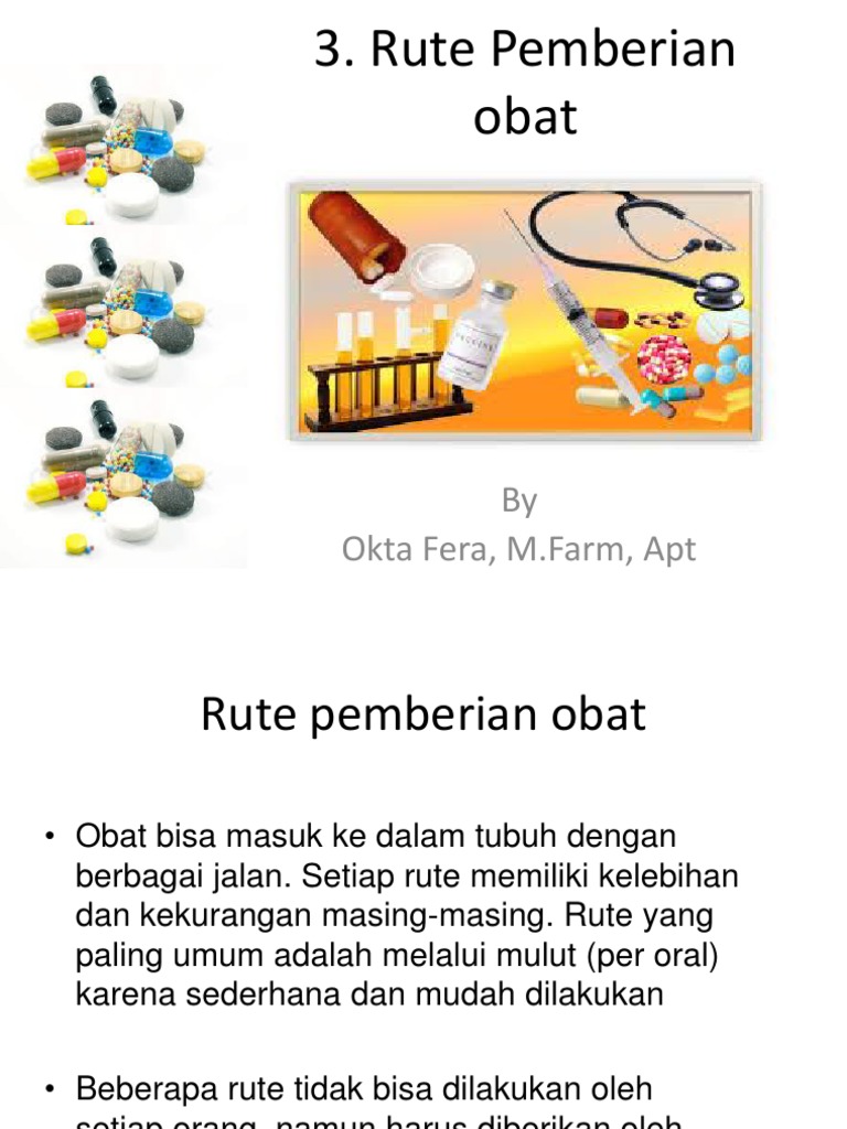 Rute Pemberian Obat dan Contohnya | PDF | Kesehatan Holistik
