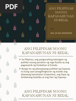 Ang Pilipinas Noong Kapanahunan Ni Rizal