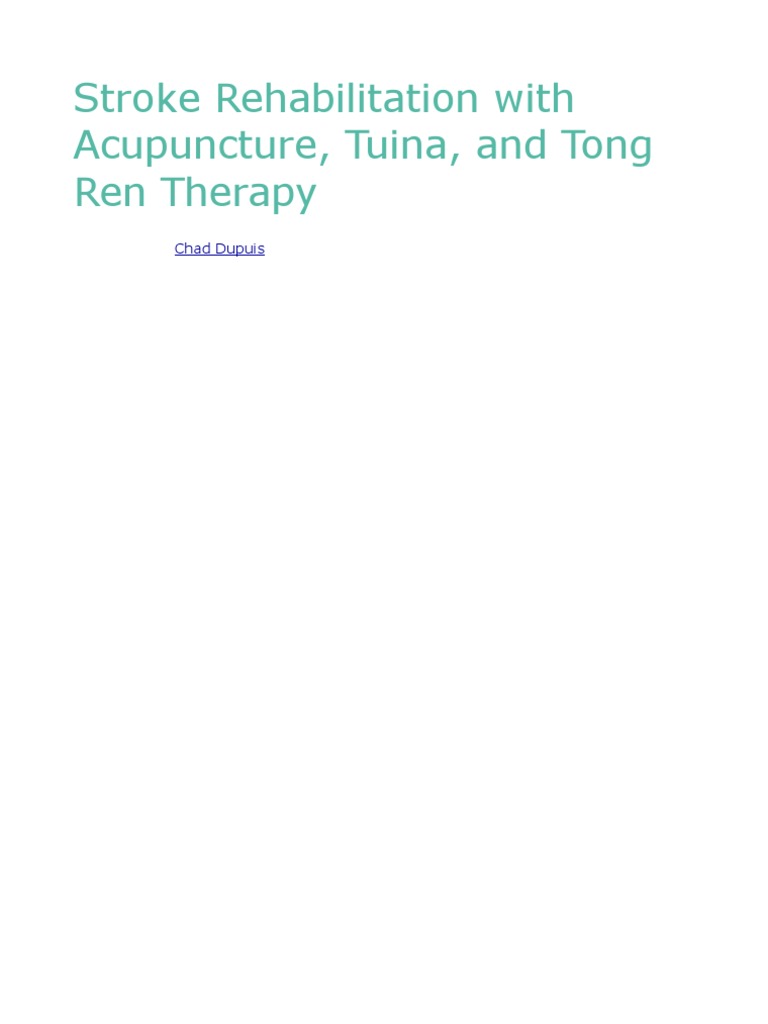 Stroke Rehab: Acupuncture & TCM Methods | PDF | Stroke | Traditional ...