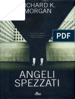 Angeli Spezzati - Richard K. Morgan