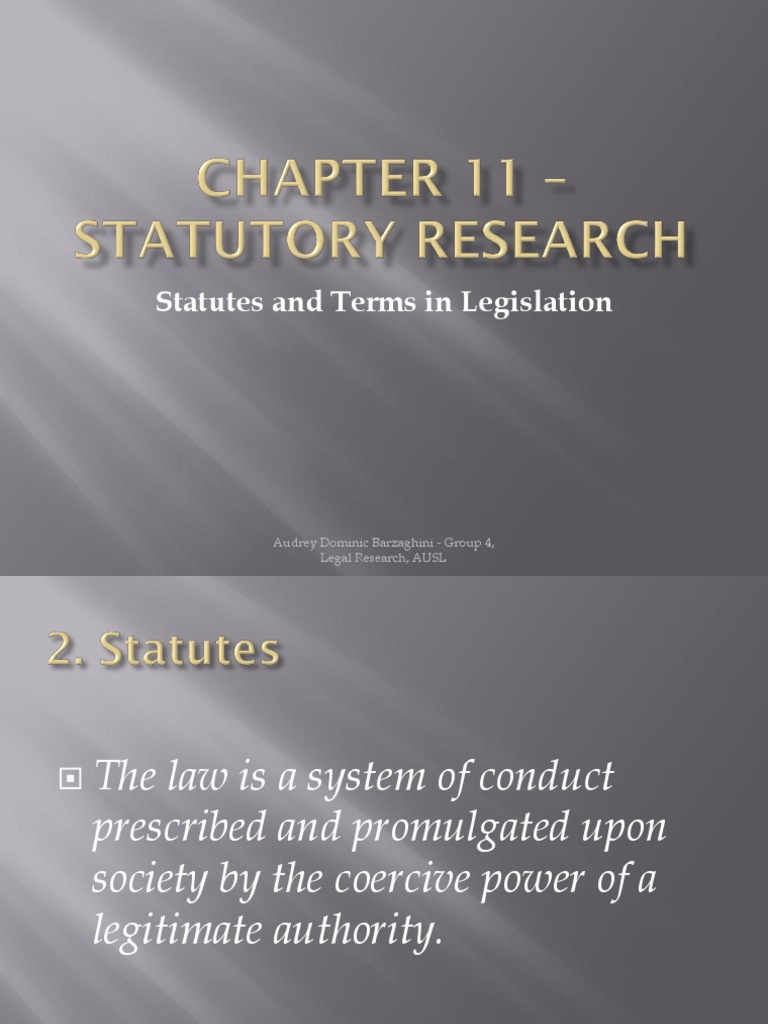 Chapter 11 STATUTORY RESEARCH Statutes and Terms (Updated 8.27.2018