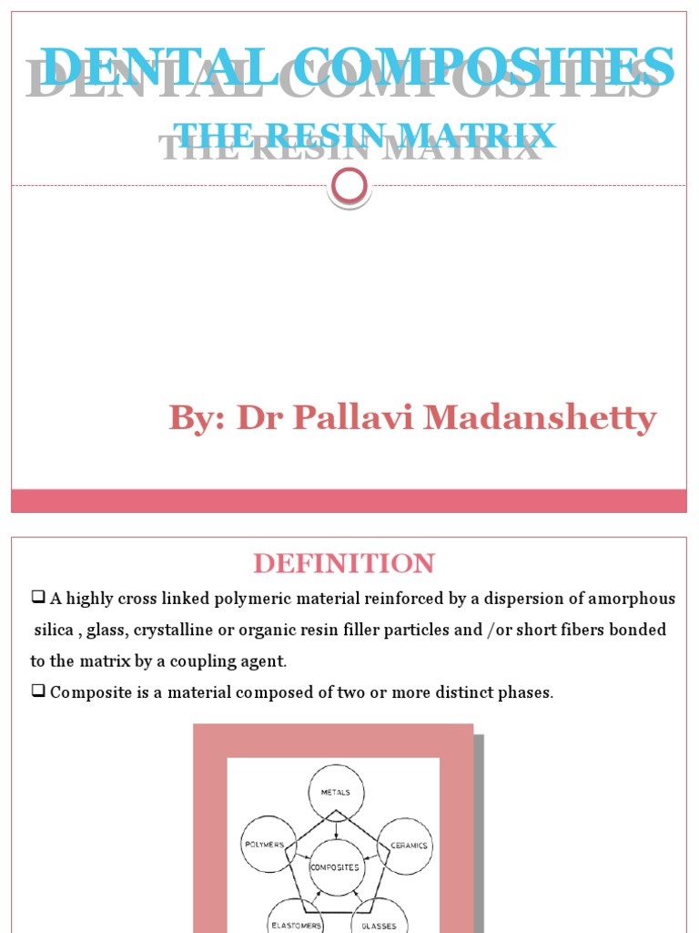 Dental Composite Resin Matrix Overview | PDF | Dental Composite ...
