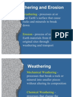 Weathering: - Processes at or Near Earth S Surface That Cause Rocks and Minerals To Break Down