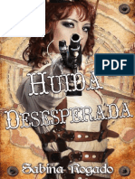 Huida Desesperada - Sabina Rogado