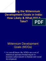 Attaining The Millennium Development Goals in India: How Likely & What Will It Take?