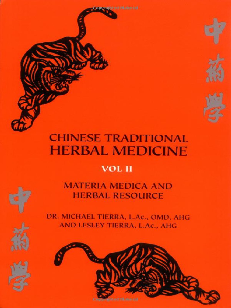 Chinese Traditional Herbal Medicine, Vol. II (Materia Medica and Herbal