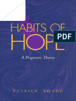 Patrick Shade - Habits of Hope - A Pragmatic Theory