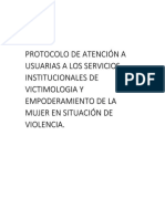 Protocolo de Atención A Usuarias A Los Servicios Institucionales de Victimologia y Empoderamiento de La Mujer en Situación de Violencia