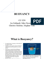 Buoyancy: CE 3250 Joe Eckhardt, Mike Firestone, Christos Melistas, Meghan Vohs