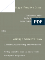 Writing A Narrative Essay: Karla Mena Arias Karla Vargas Rojas Josué Porras Rodríguez